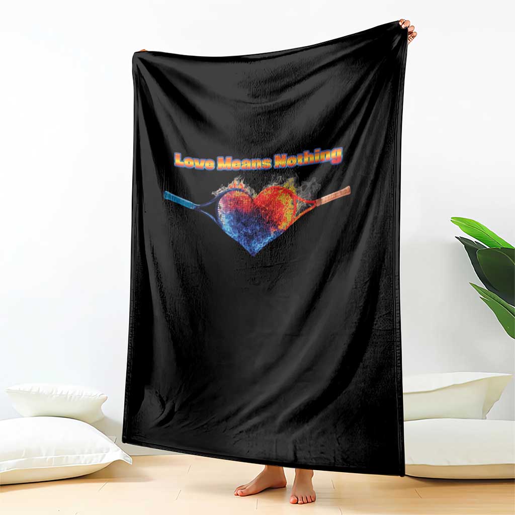 Love Means Nothing Throw Blanket Valentines Day Gift TS12 Print Your Wear