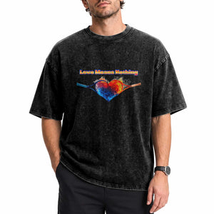 Love Means Nothing Washed Cotton T-Shirt Valentines Day Gift