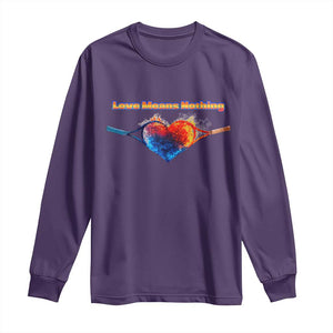 Love Means Nothing Long Sleeve Shirt Valentines Day Gift TS12 Purple Print Your Wear