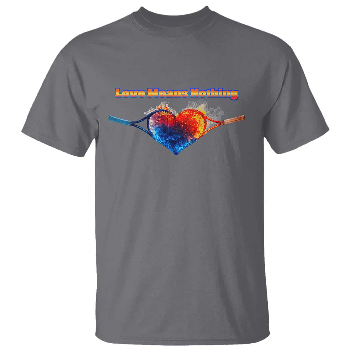 Love Means Nothing T Shirt Valentines Day Gift TS12 Charcoal Print Your Wear