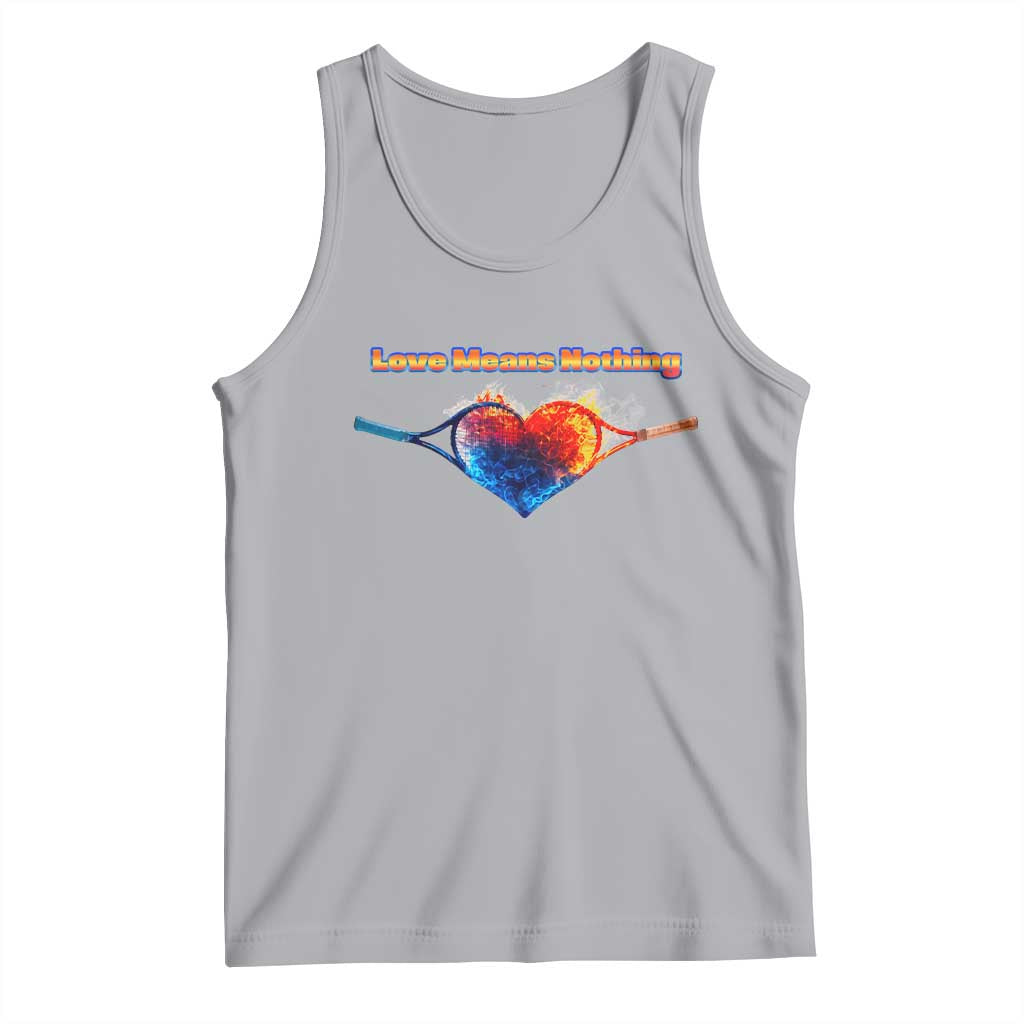 Love Means Nothing Tank Top Valentines Day Gift TS12 Athletic Heather Print Your Wear
