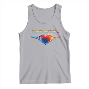 Love Means Nothing Tank Top Valentines Day Gift TS12 Athletic Heather Print Your Wear