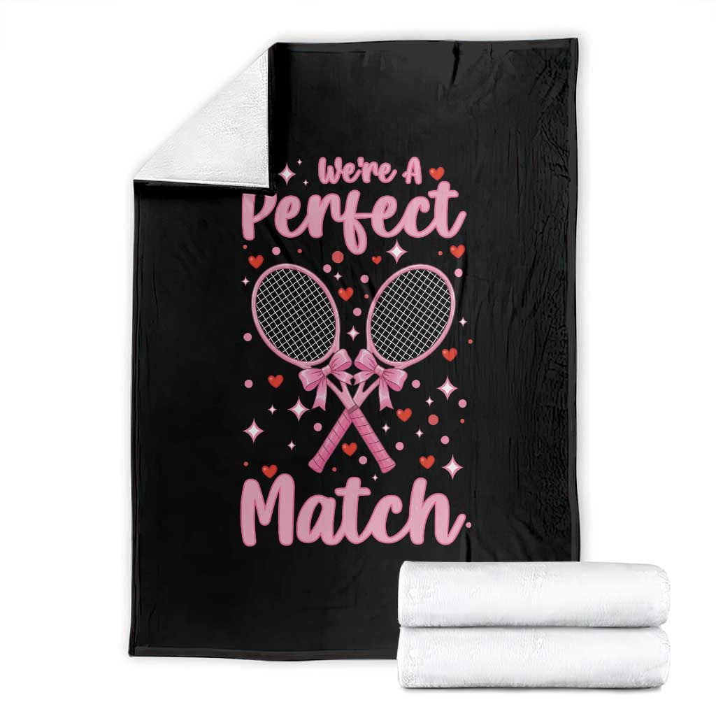 We Are A Perfect Match Throw Blanket Gift For Tennis Couple TS12 Black Print Your Wear