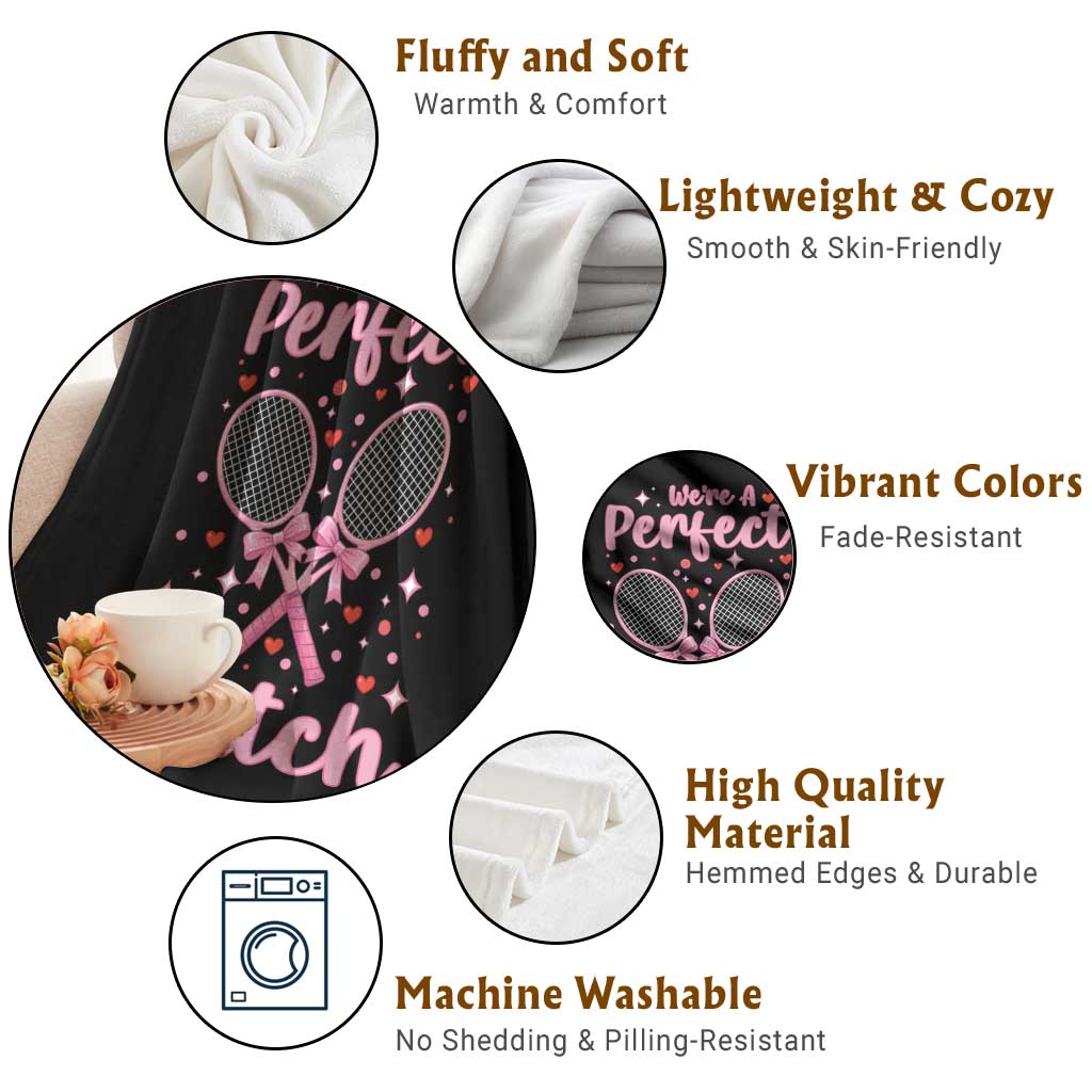 We Are A Perfect Match Throw Blanket Gift For Tennis Couple TS12 Print Your Wear