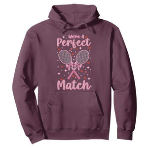 We Are A Perfect Match Hoodie Funny Tennis Valentines TS12 Maroon Print Your Wear