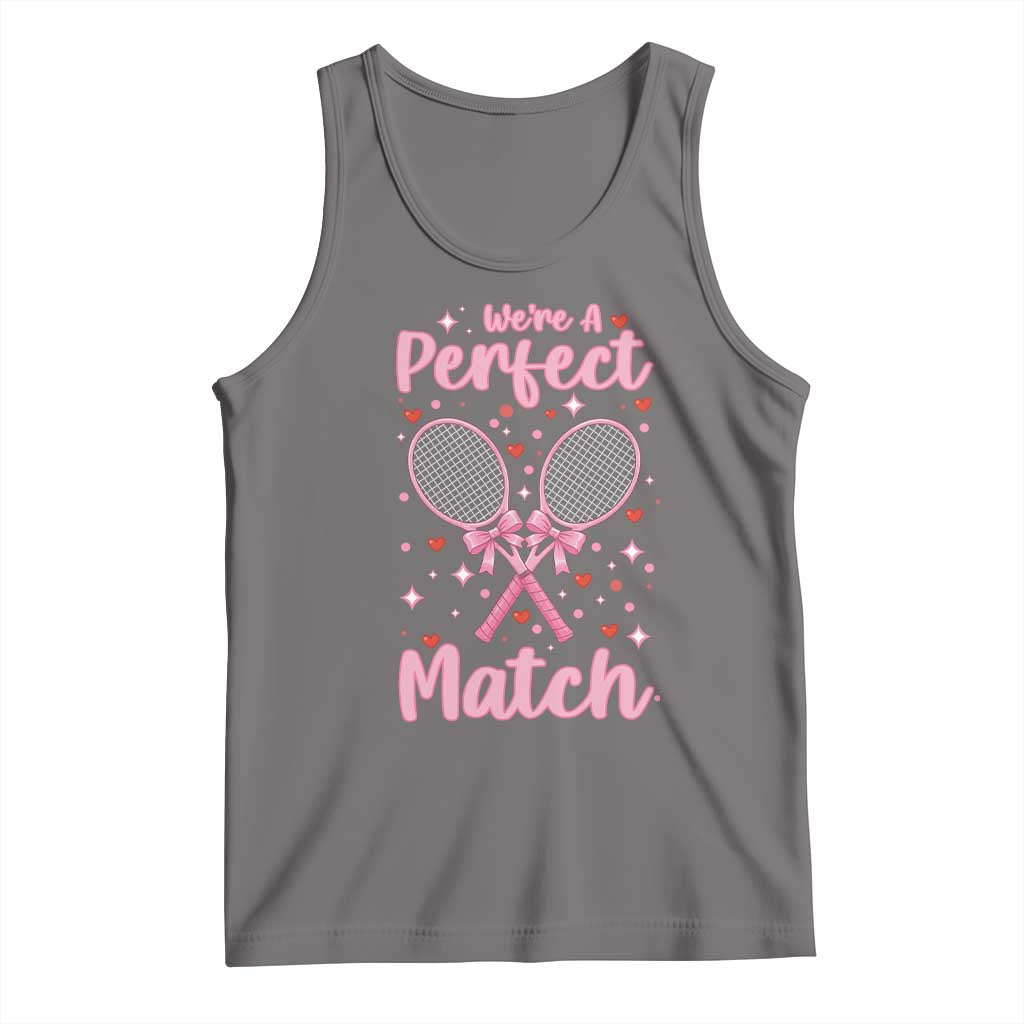 We Are A Perfect Match Tank Top Funny Tennis Valentines TS12 Deep Heather Print Your Wear