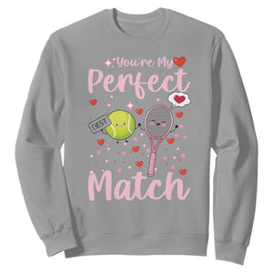 You Are My Perfect Match Sweatshirt Gift For Tennis Couple TS12 Sport Gray Print Your Wear