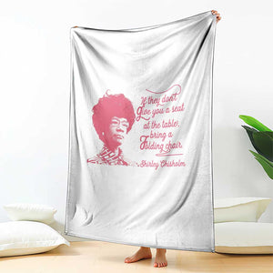 Shirley Chisholm Throw Blanket Bring A Folding Chair Quote TS12 Print Your Wear