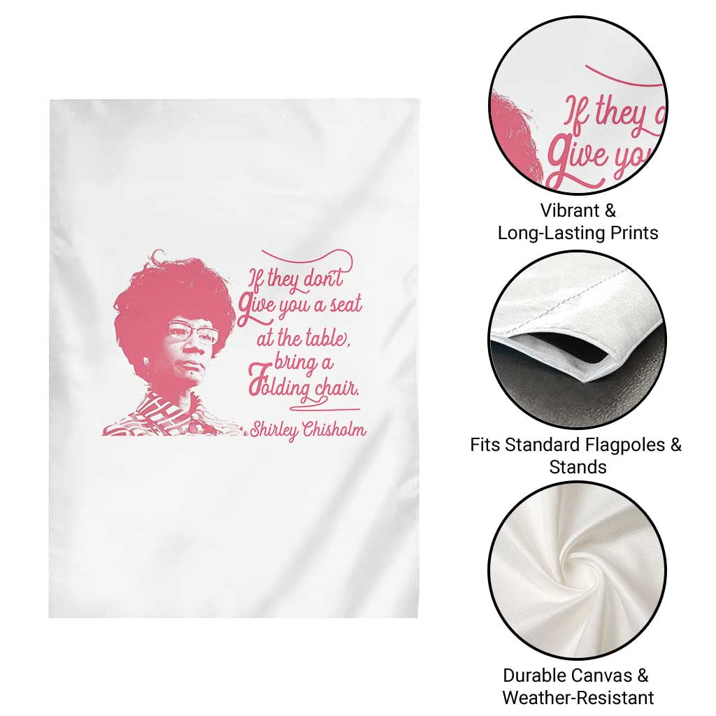 Shirley Chisholm Garden Flag Bring A Folding Chair Quote TS12 Print Your Wear