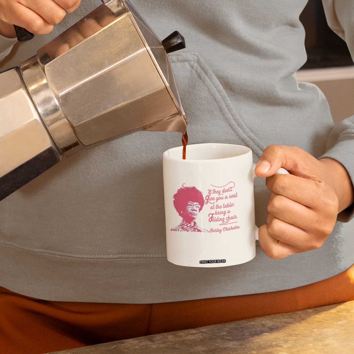 Shirley Chisholm Coffee Mug Bring A Folding Chair Quote TS12 Print Your Wear