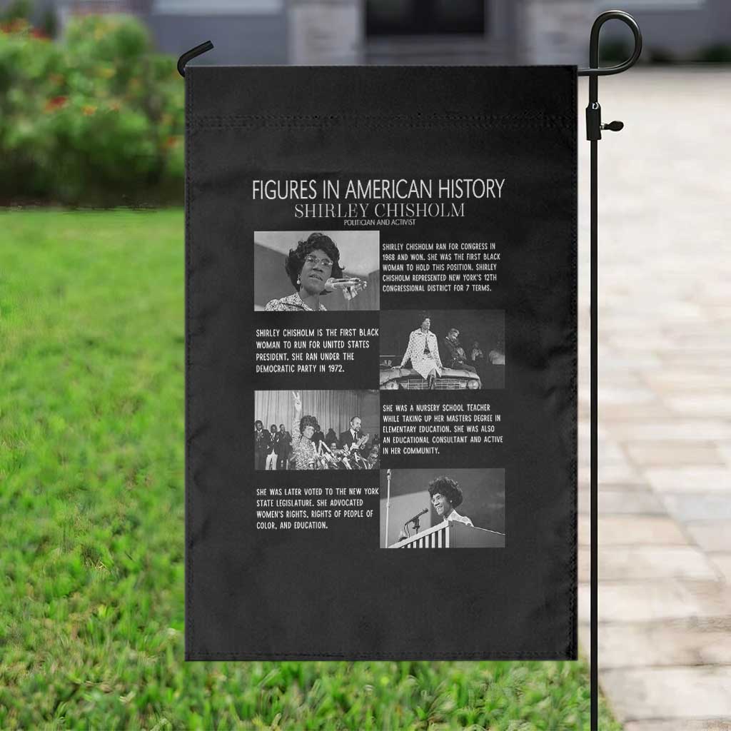 Shirley Chisholm Garden Flag Black Woman Leadership Icon TS12 Print Your Wear