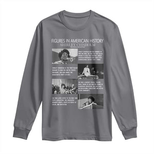 Shirley Chisholm Long Sleeve Shirt Black Woman Leadership Icon TS12 Charcoal Print Your Wear