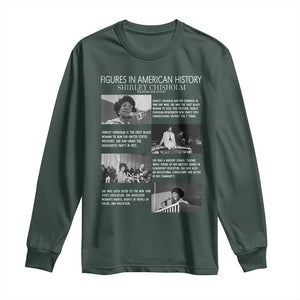 Shirley Chisholm Long Sleeve Shirt Black Woman Leadership Icon TS12 Dark Forest Green Print Your Wear