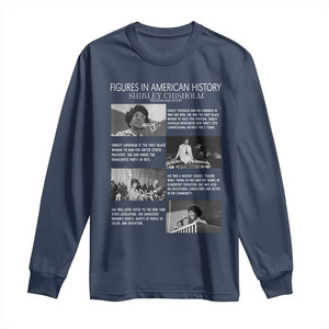 Shirley Chisholm Long Sleeve Shirt Black Woman Leadership Icon TS12 Navy Print Your Wear