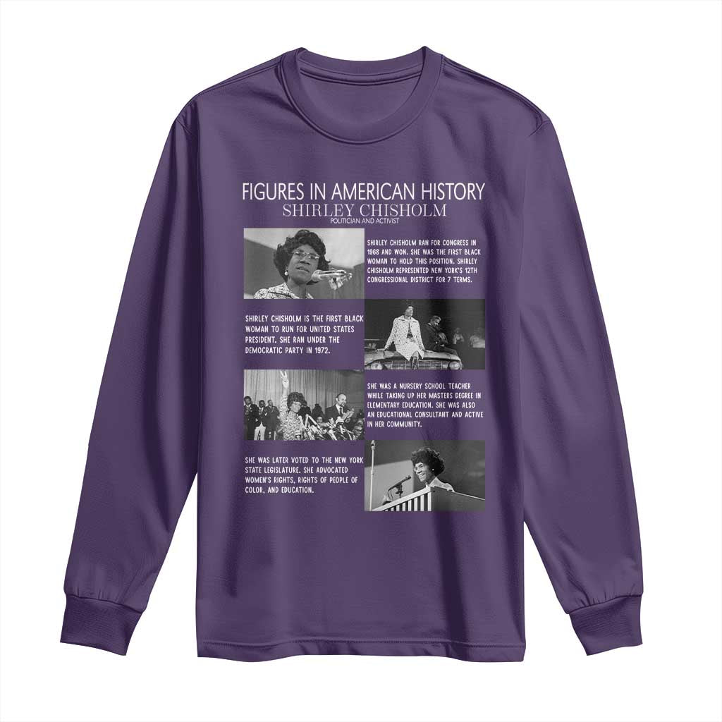 Shirley Chisholm Long Sleeve Shirt Black Woman Leadership Icon TS12 Purple Print Your Wear