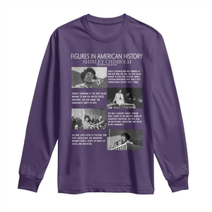 Shirley Chisholm Long Sleeve Shirt Black Woman Leadership Icon TS12 Purple Print Your Wear