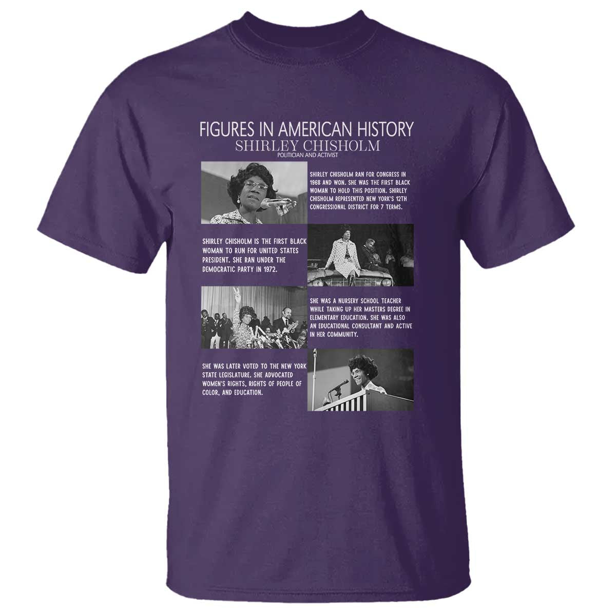 Shirley Chisholm T Shirt Black Woman Leadership Icon TS12 Purple Print Your Wear