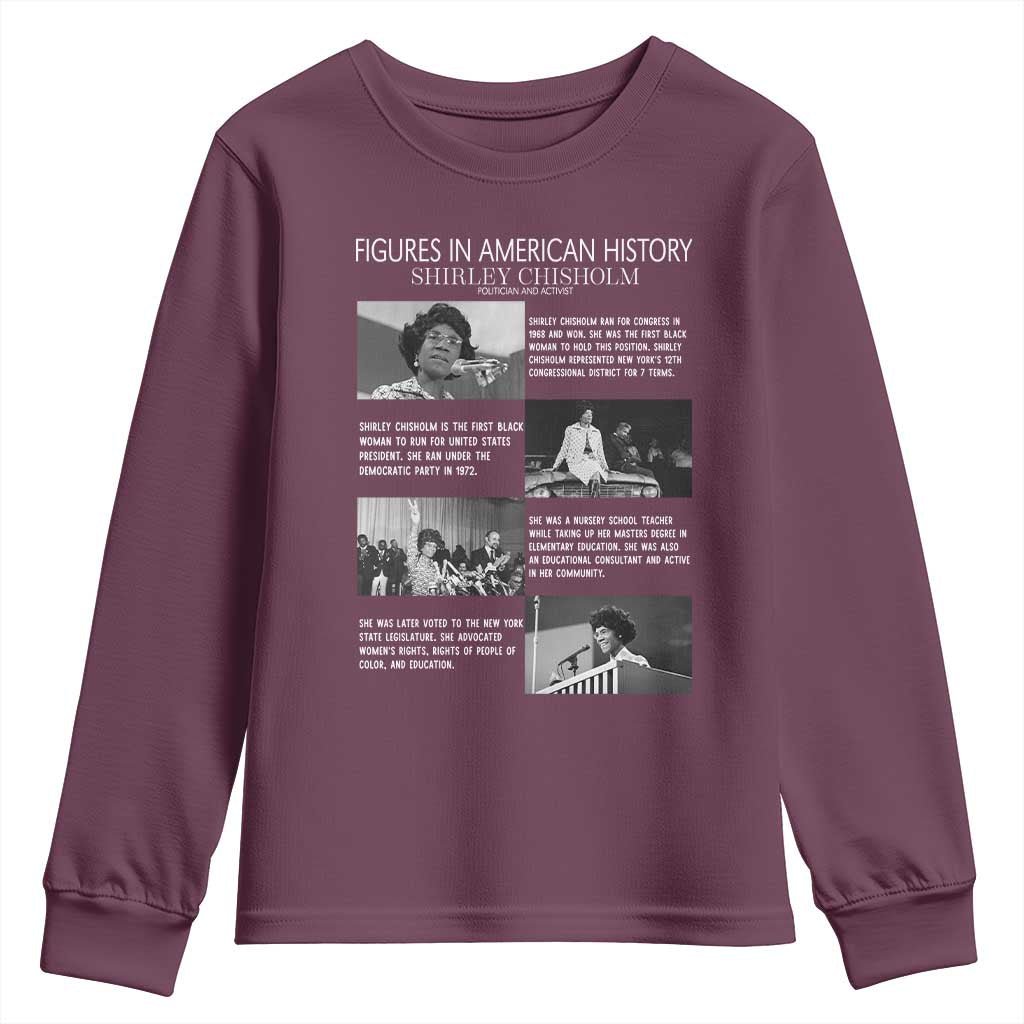 Shirley Chisholm Youth Sweatshirt Black Woman Leadership Icon TS12 Maroon Print Your Wear