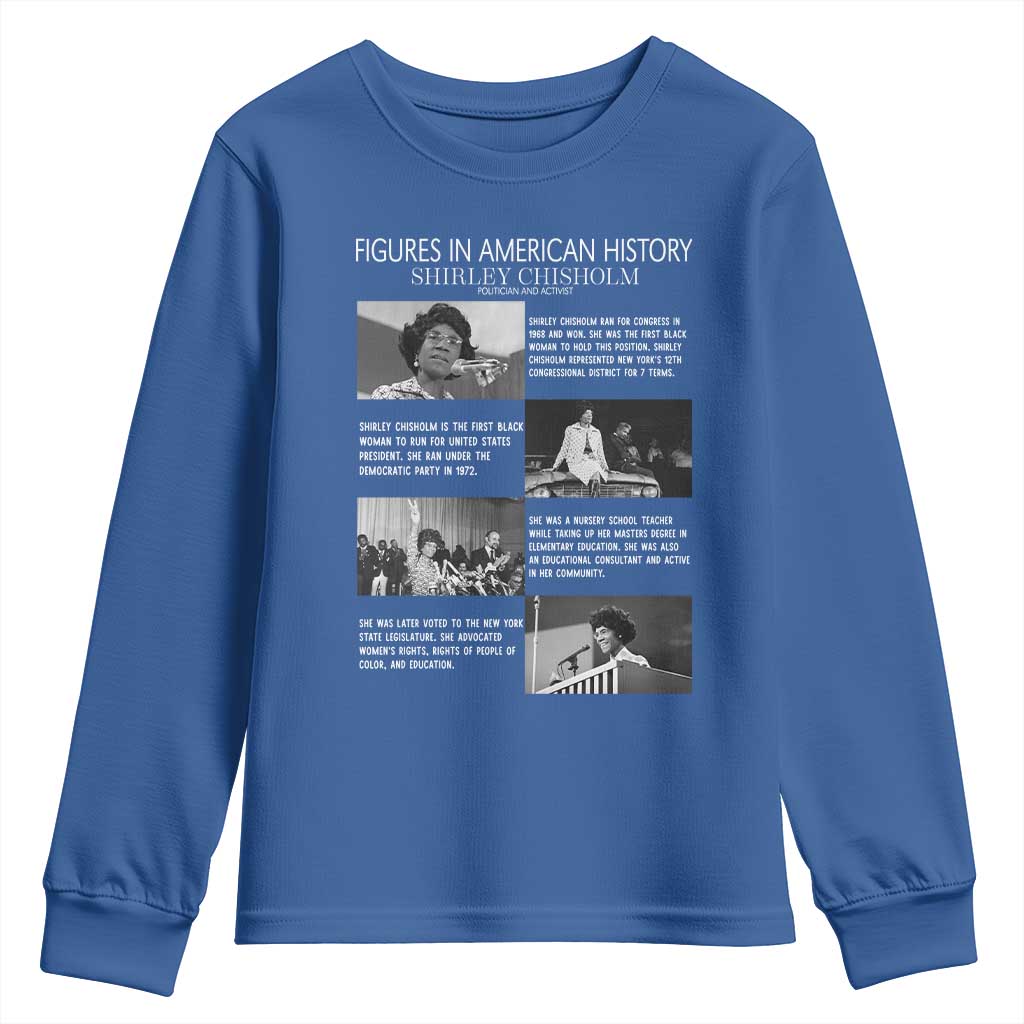 Shirley Chisholm Youth Sweatshirt Black Woman Leadership Icon TS12 Royal Blue Print Your Wear