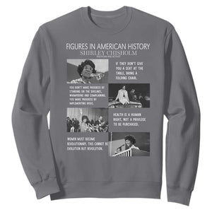 Shirley Chisholm Legacy Sweatshirt Civil Rights Woman Leader TS12 Charcoal Print Your Wear