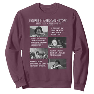 Shirley Chisholm Legacy Sweatshirt Civil Rights Woman Leader TS12 Maroon Print Your Wear