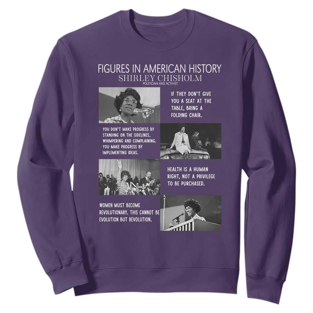 Shirley Chisholm Legacy Sweatshirt Civil Rights Woman Leader TS12 Purple Print Your Wear