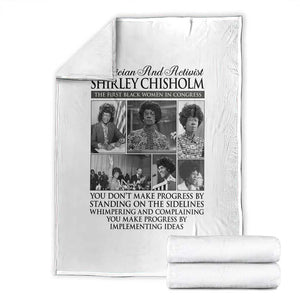 Shirley Chisholm Throw Blanket You Make Progress By Implementing Ideas Quote TS12 White Print Your Wear