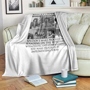 Shirley Chisholm Throw Blanket You Make Progress By Implementing Ideas Quote TS12 Print Your Wear