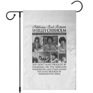 Shirley Chisholm Garden Flag You Make Progress By Implementing Ideas Quote TS12 White Print Your Wear