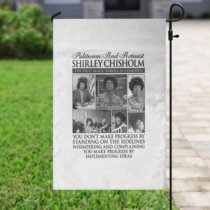 Shirley Chisholm Garden Flag You Make Progress By Implementing Ideas Quote TS12 Print Your Wear