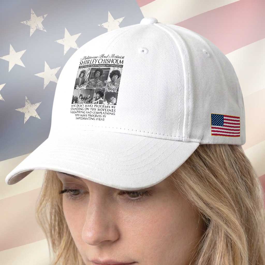 Shirley Chisholm Baseball Cap You Make Progress By Implementing Ideas Quote TS12 Print Your Wear