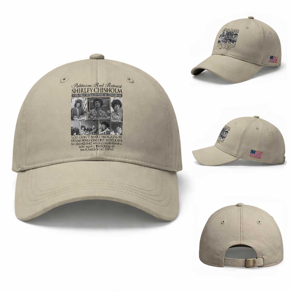 Shirley Chisholm Baseball Cap You Make Progress By Implementing Ideas Quote TS12 Baseball Cap Universal Fit Beige Print Your Wear