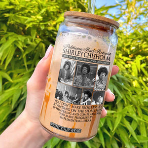 Shirley Chisholm Glass Can You Make Progress By Implementing Ideas Quote TS12 White Print Your Wear