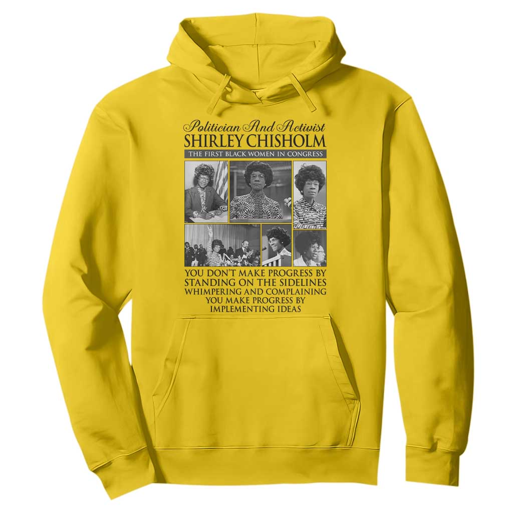 Shirley Chisholm Hoodie You Make Progress By Implementing Ideas Quote TS12 Daisy Print Your Wear