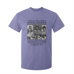 Shirley Chisholm T Shirt For Kid You Make Progress By Implementing Ideas Quote TS12 Violet Print Your Wear