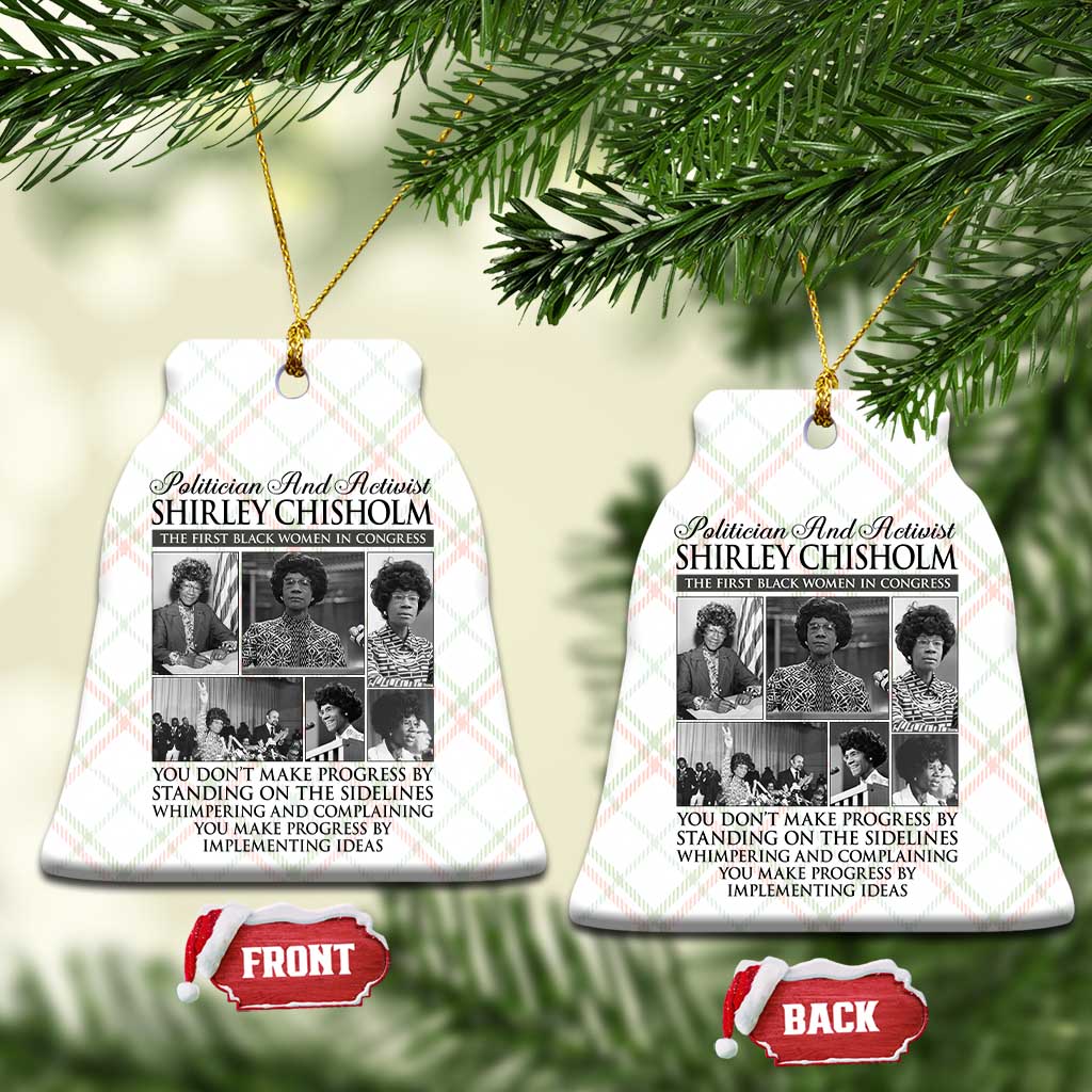 Shirley Chisholm Ceramic Ornament You Make Progress By Implementing Ideas Quote TS12 Print Your Wear