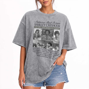 Shirley Chisholm Washed Cotton T-Shirt You Make Progress By Implementing Ideas Quote