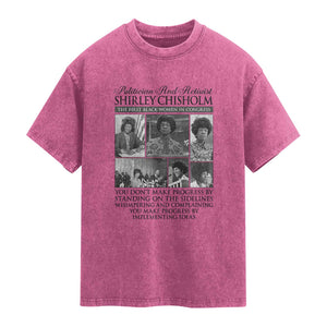 Shirley Chisholm Washed Cotton T-Shirt You Make Progress By Implementing Ideas Quote