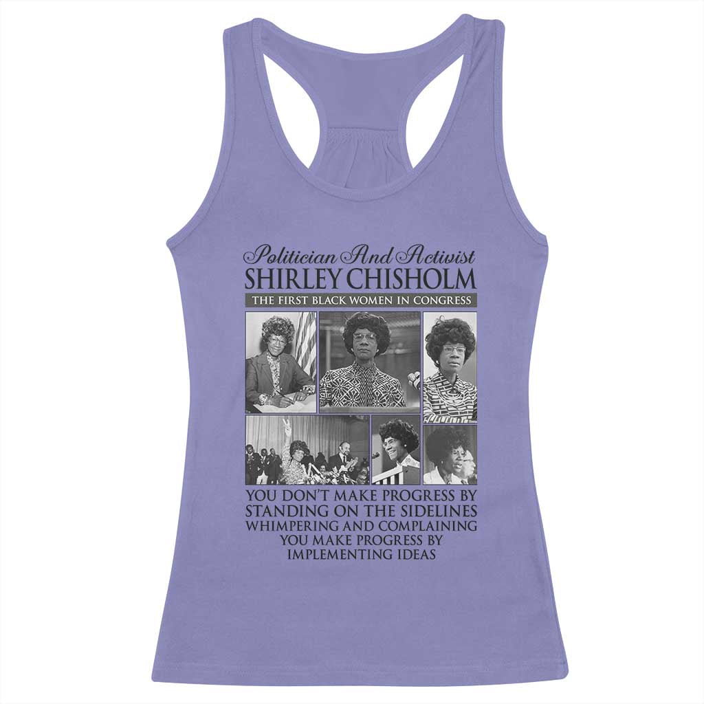 Shirley Chisholm Racerback Tank Top You Make Progress By Implementing Ideas Quote TS12 Violet Print Your Wear