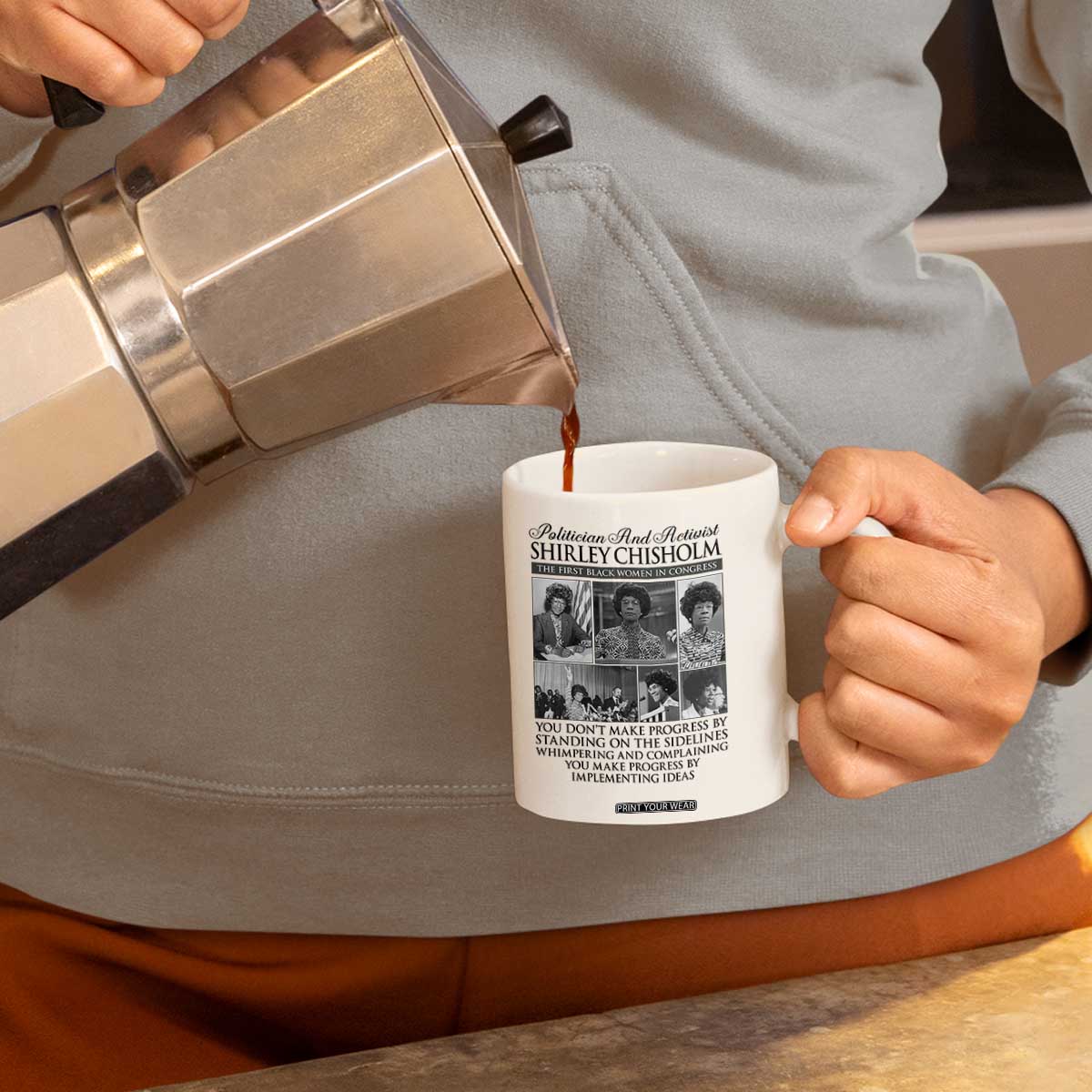 Shirley Chisholm Coffee Mug You Make Progress By Implementing Ideas Quote TS12 Print Your Wear