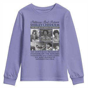 Shirley Chisholm Youth Sweatshirt You Make Progress By Implementing Ideas Quote TS12 Violet Print Your Wear