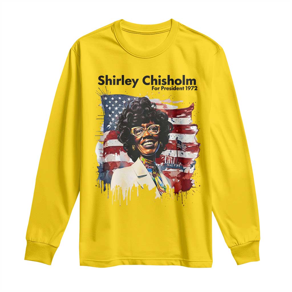 Shirley Chisholm For President 1972 With American Flag Long Sleeve Shirt TS12 Daisy Print Your Wear