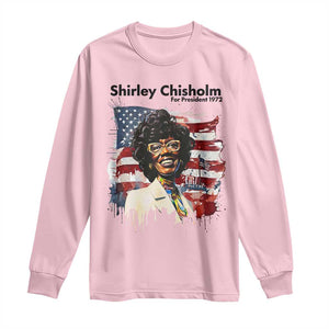 Shirley Chisholm For President 1972 With American Flag Long Sleeve Shirt TS12 Light Pink Print Your Wear