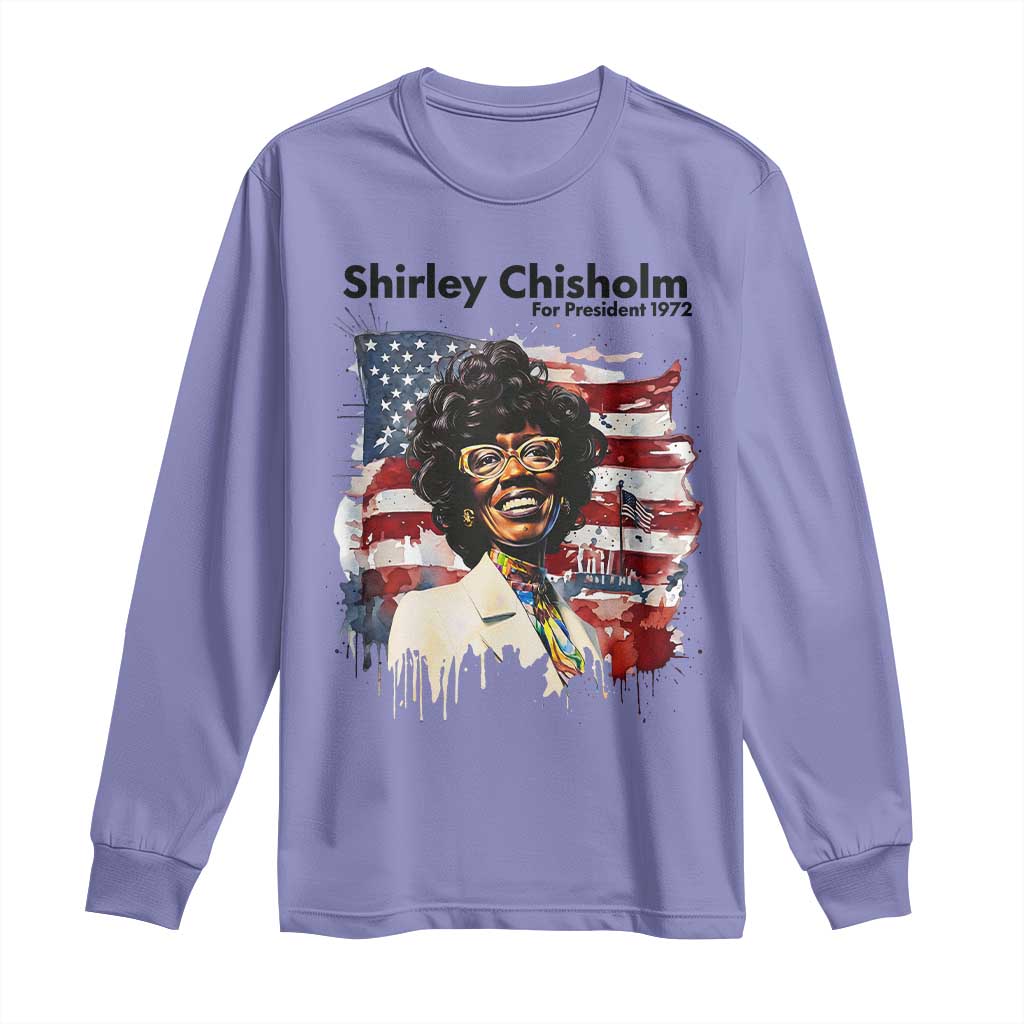 Shirley Chisholm For President 1972 With American Flag Long Sleeve Shirt TS12 Violet Print Your Wear