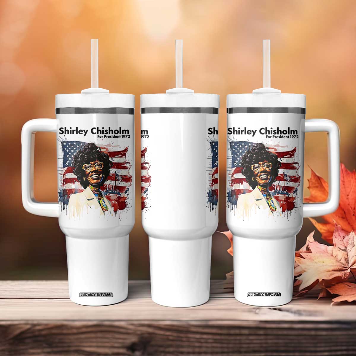 Shirley Chisholm For President 1972 With American Flag Tumbler With Handle TS12 Print Your Wear