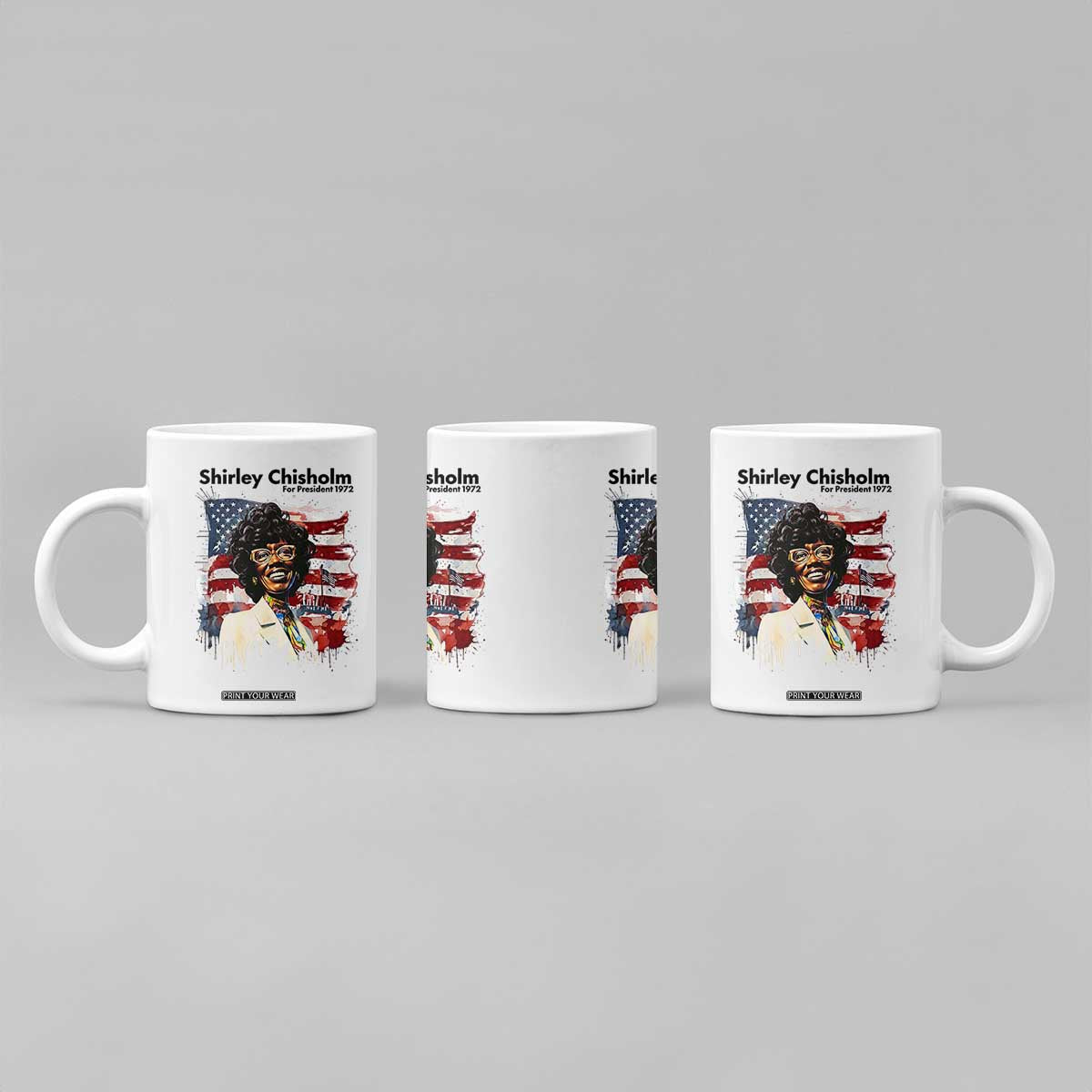 Shirley Chisholm For President 1972 With American Flag Coffee Mug TS12 Print Your Wear