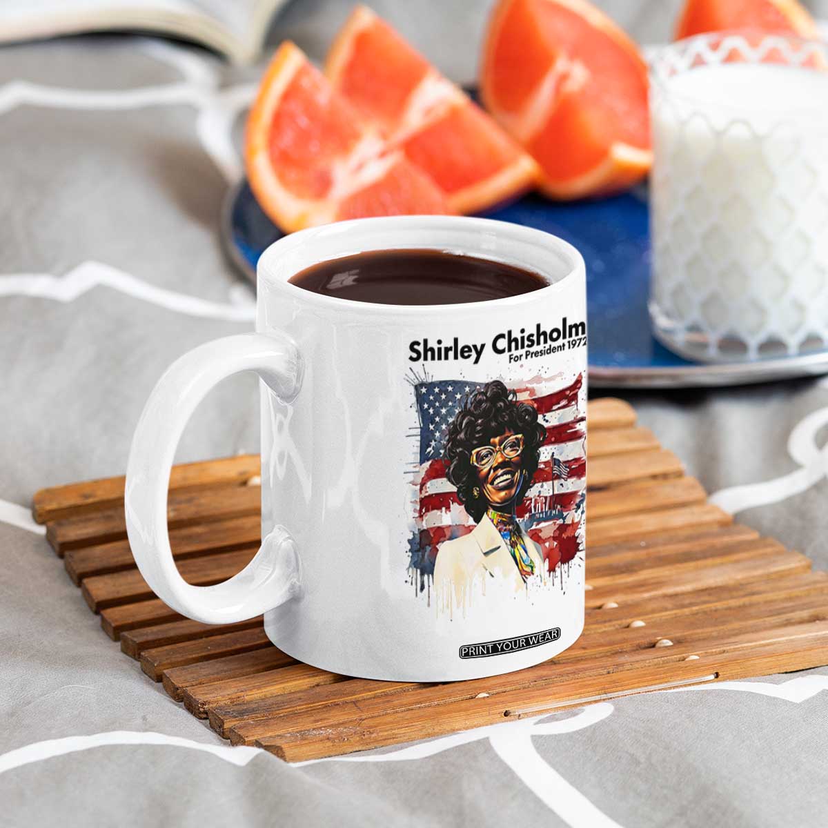 Shirley Chisholm For President 1972 With American Flag Coffee Mug TS12 Print Your Wear