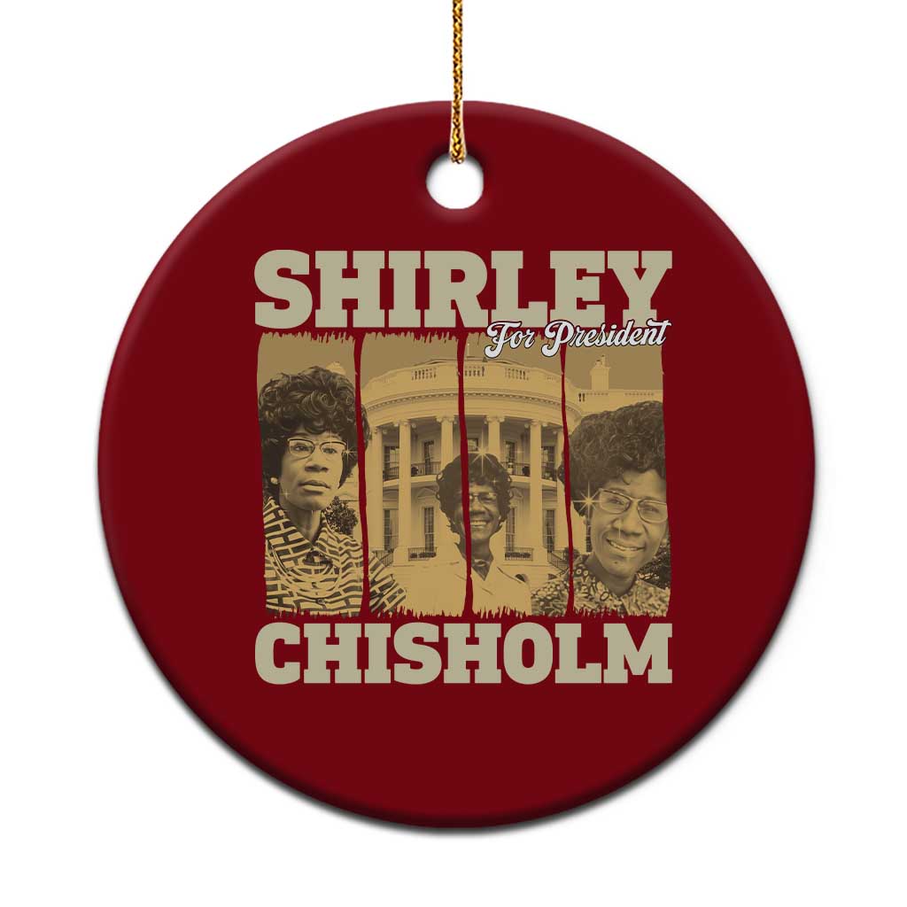 Shirley Chisholm For President Ceramic Ornament Historic Women Leader TS12 1pc Red Print Your Wear