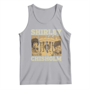 Shirley Chisholm For President Tank Top Historic Women Leader TS12 Athletic Heather Print Your Wear