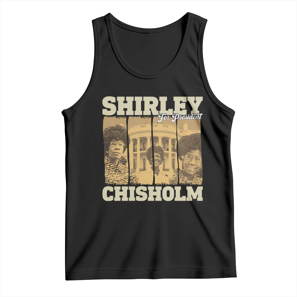 Shirley Chisholm For President Tank Top Historic Women Leader TS12 Black Print Your Wear